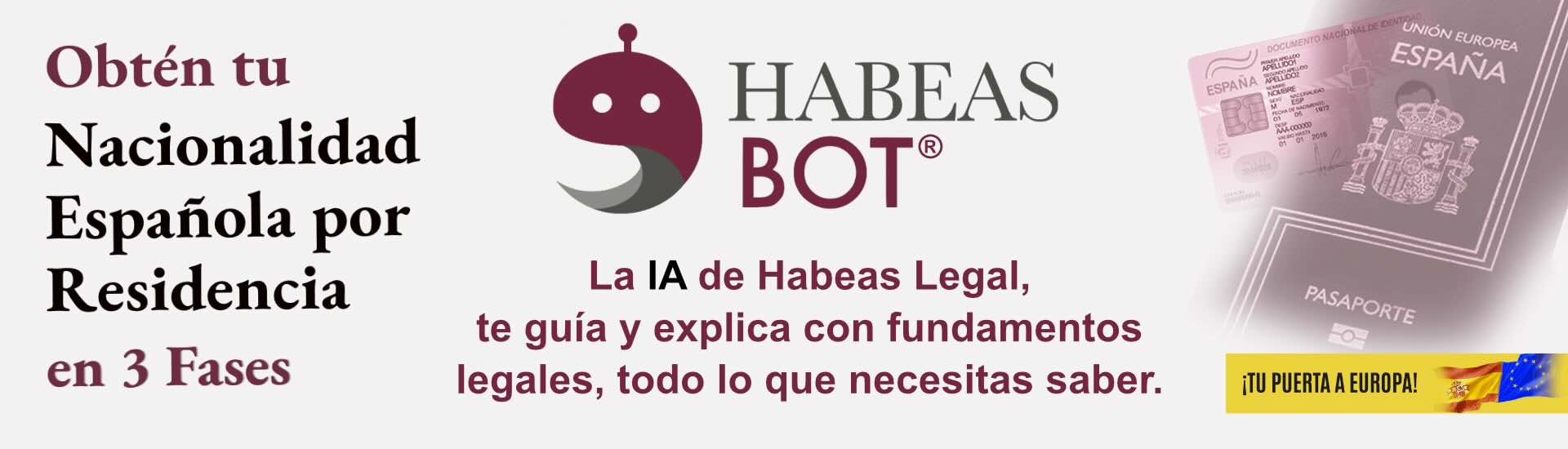 Habeas BOT asistente virtual de Habeas Legal en Nacionalidad Espanola por Residencia 2 - Abogados Internacionales especializados en Extranjería, Inmigración y Laboral