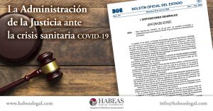 La administración de la justicia ante la crisis sanitaria covid-19 en España