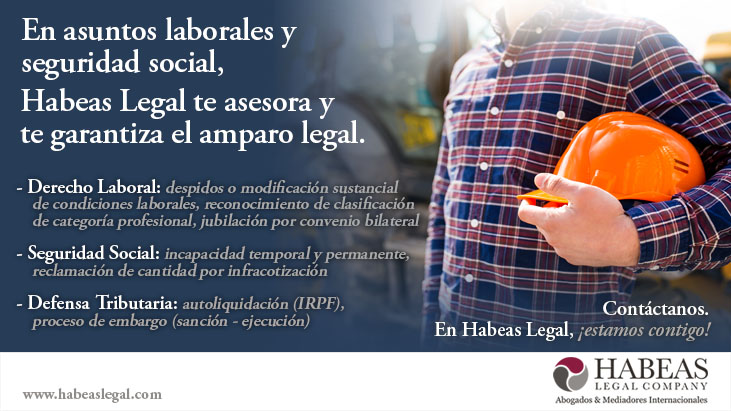Asunto Laboral blog - Derecho laboral y seguridad social,  Habeas te asesora