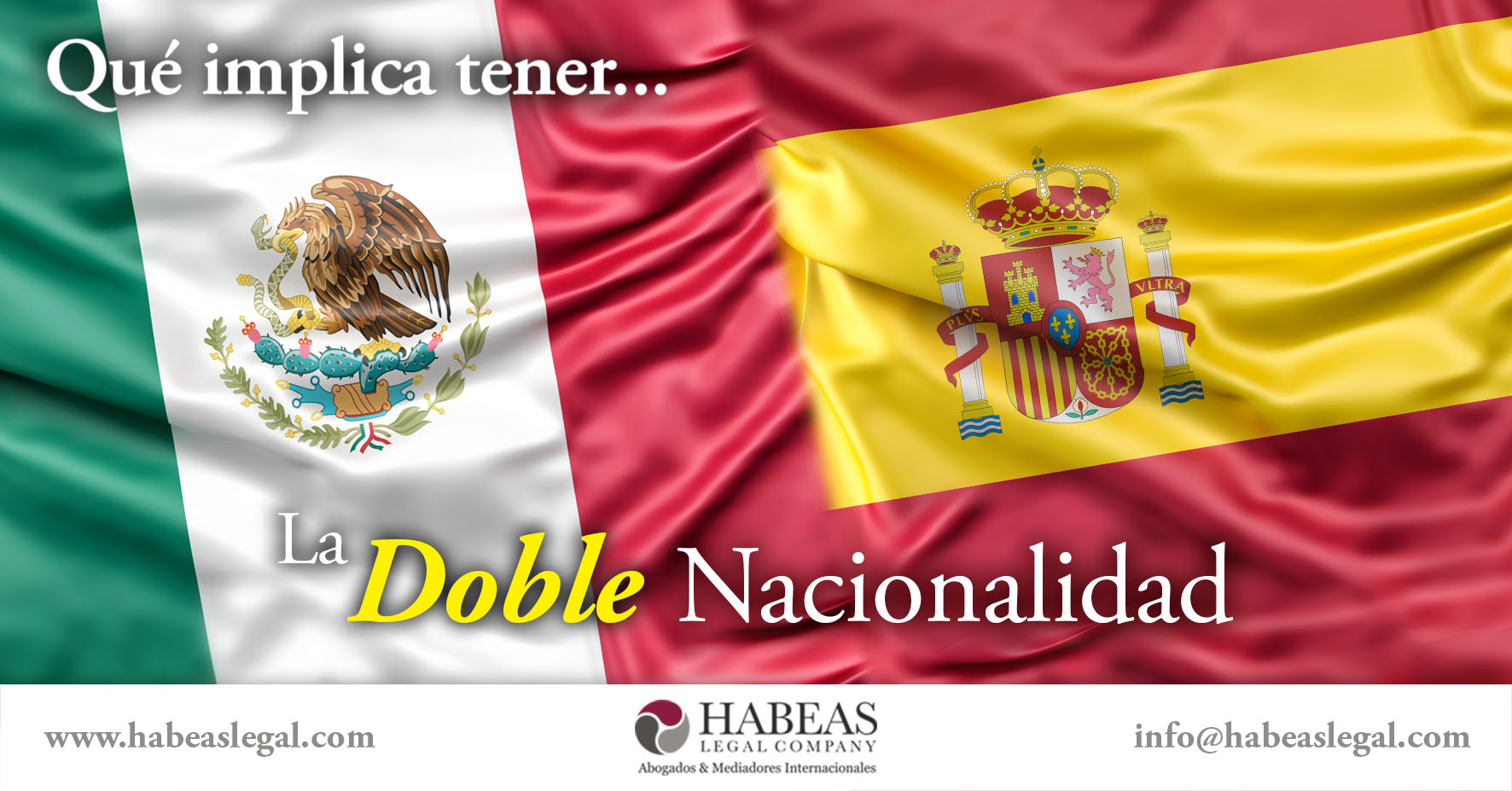 Doble Nacionalidad Habeas Legal - Nacionalidad Española
