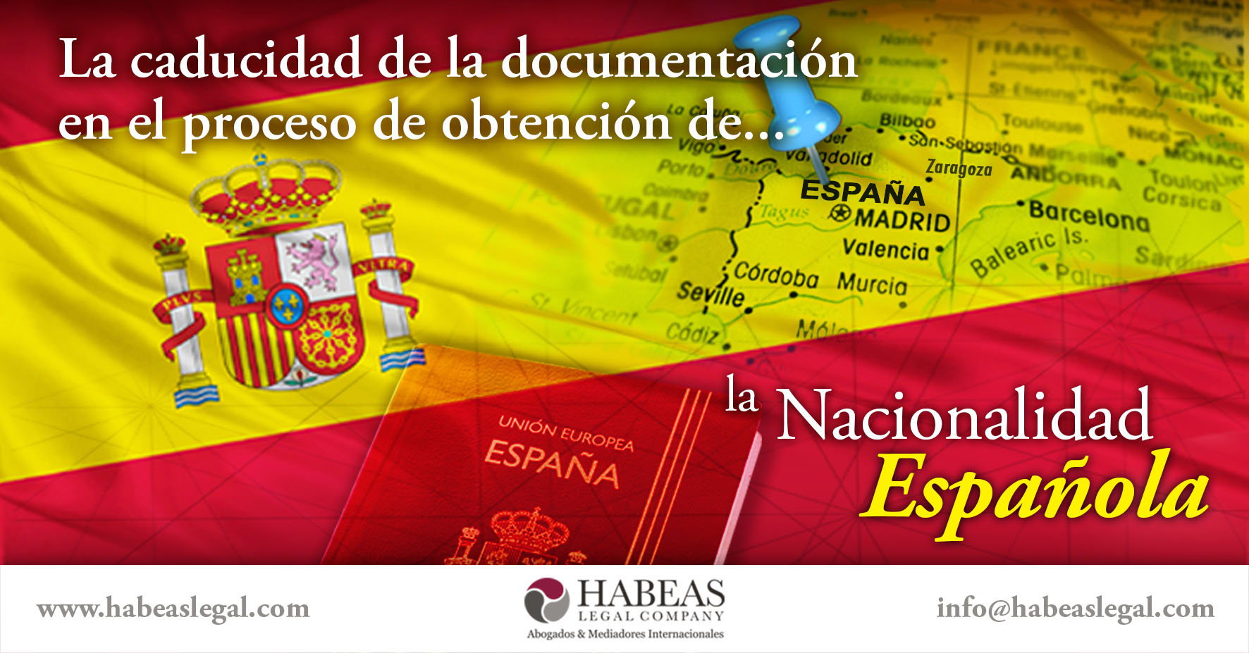 Nacionalidad española caducidad Habeas Legal - ¿Sabes cuál es la importancia de la caducidad de los documentos en el proceso de obtención de la Nacionalidad Española?