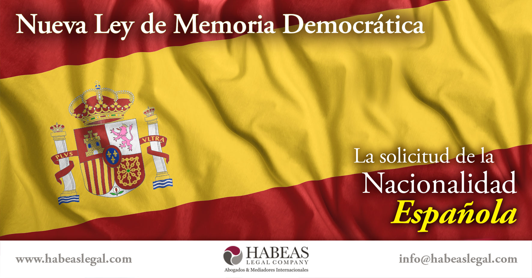 Nueva Ley Memoria Democratica Nacionalidad Espanola Habeas Legal - Derechos y Obligaciones Laborales