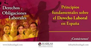 Principios fundamentales sobre el Derecho Laboral en España