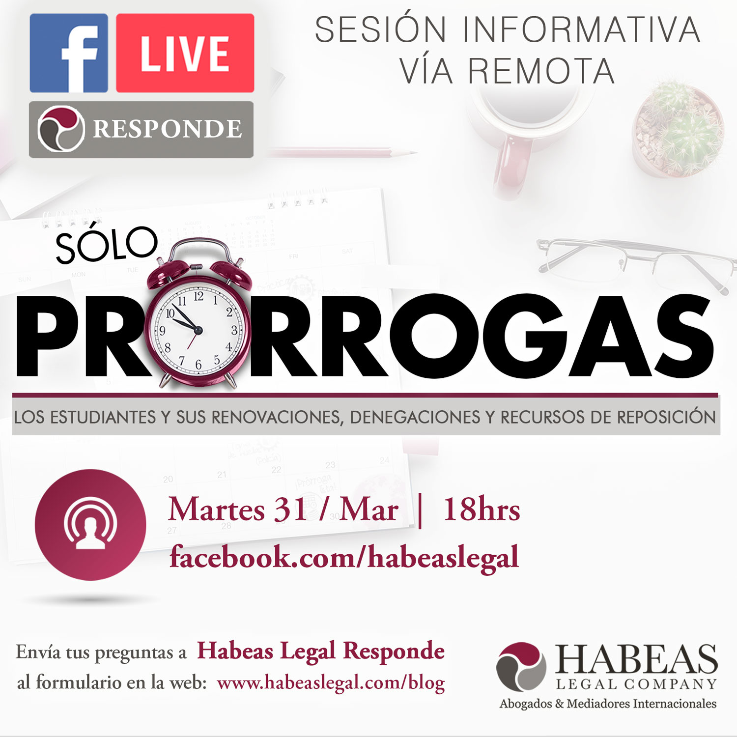 Facebook Live sobre Prórrogas para estudiantes extranjeros por parte de Habeas Legal Company