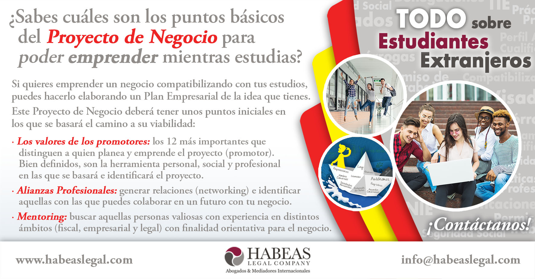¡ATENCIÓN! El Íter del Estudiante Extranjero se modifica en beneficio del estudiante Puntos Básicos Proyecto Negocio Migrante Emprendedor Habeas - ¡ATENCIÓN! El Íter del Estudiante Extranjero se modifica en beneficio del estudiante