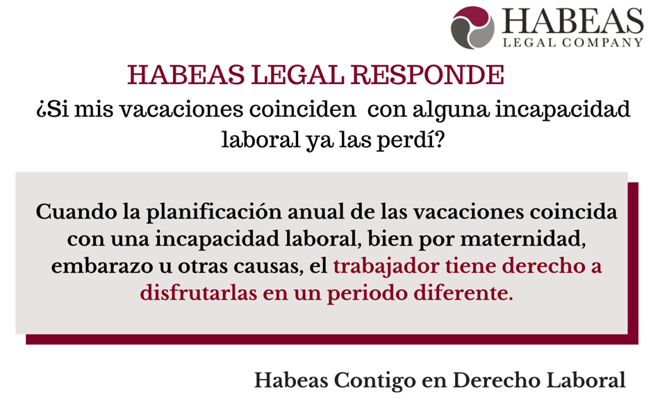 habeas legal abogados barcelona derecho civil habeas responde 4 - ¿Si mis vacaciones coinciden con alguna incapacidad laboral ya las perdí?